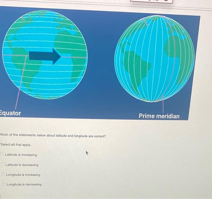 Solved Vhich of the statements below about latitude and | Chegg.com