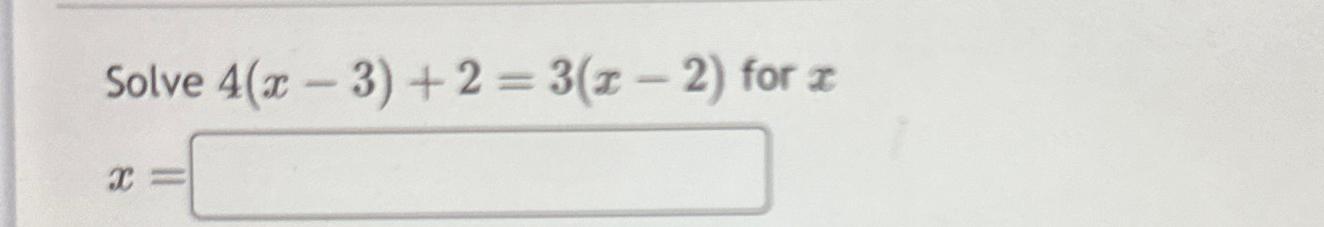 solved-solve-4-x-3-2-3-x-2-for-xx-chegg