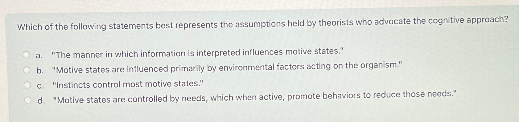 Solved Which of the following statements best represents the | Chegg.com