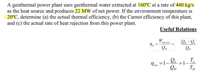 Solved A geothermal power plant uses geothermal water | Chegg.com