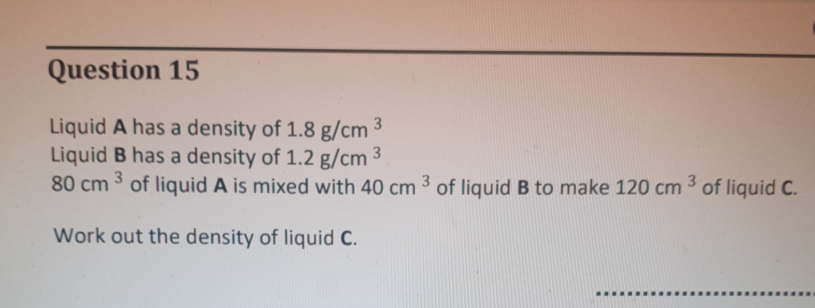 Solved Question 15Liquid A has a density of 1.8gcm3Liquid B | Chegg.com