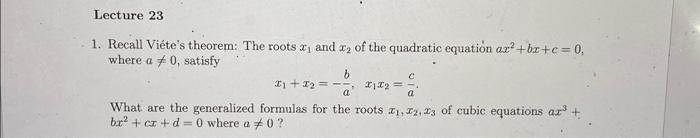 Solved Lecture 23 1. Recall Viéte's theorem: The roots ₁ and | Chegg.com