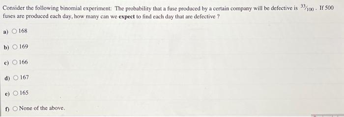 Solved Consider the following binomial experiment: A study | Chegg.com