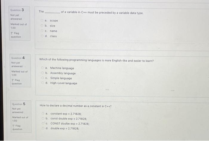 Solved Question 3 The of a variable in C++ must be preceded | Chegg.com