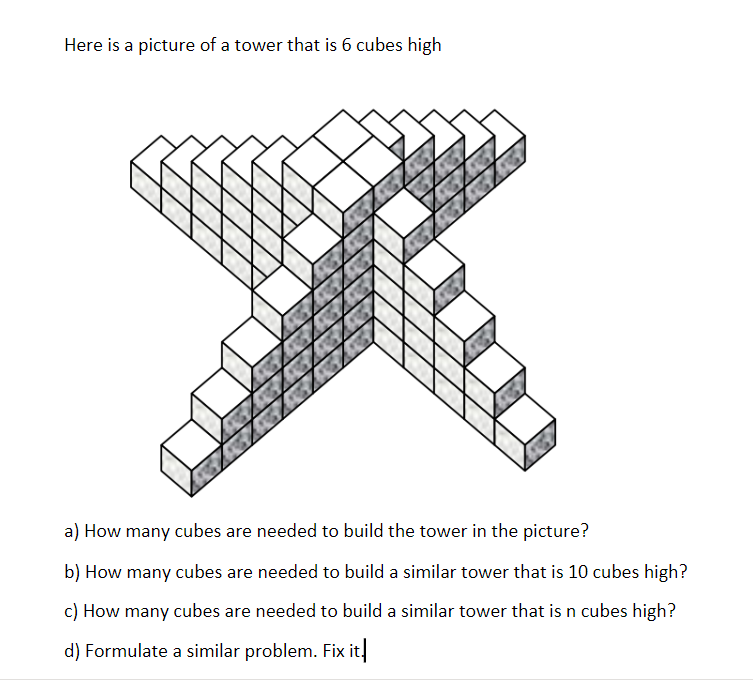 Solved Here is a picture of a tower that is 6 ﻿cubes higha) | Chegg.com