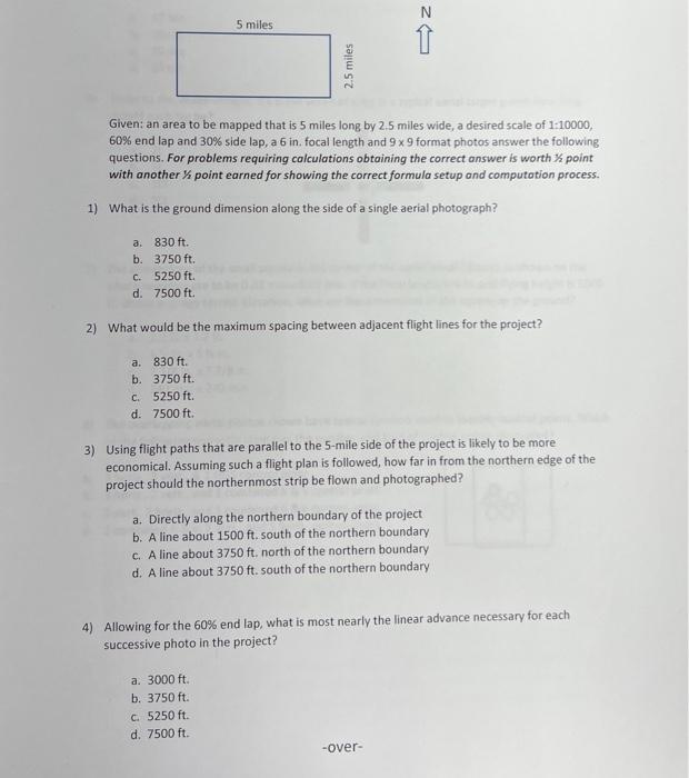 Solved Given: an area to be mapped that is 5 miles long by | Chegg.com