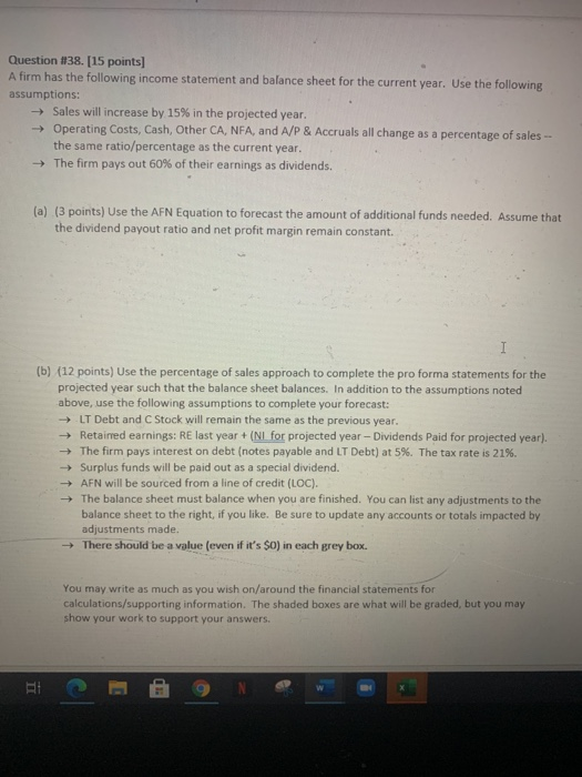 Solved Question #38. [15 points] A firm has the following | Chegg.com
