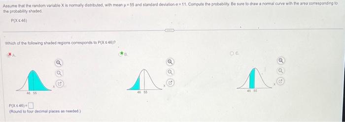 ssume that the random vaciable \( X \) is normaty distrouted, with mean \( \mu=55 \) and standard deviation \( \theta=11 \). 