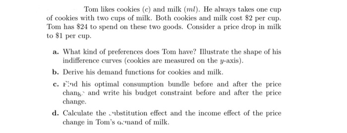 Tom Likes Cookies C And Milk Ml He Always Takes Chegg Com