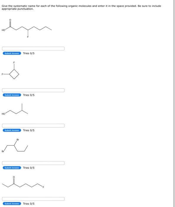 Solved Give the systematic name for each of the following | Chegg.com