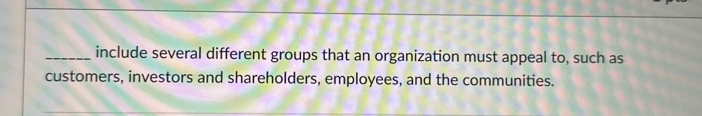 include several different groups that an organization | Chegg.com