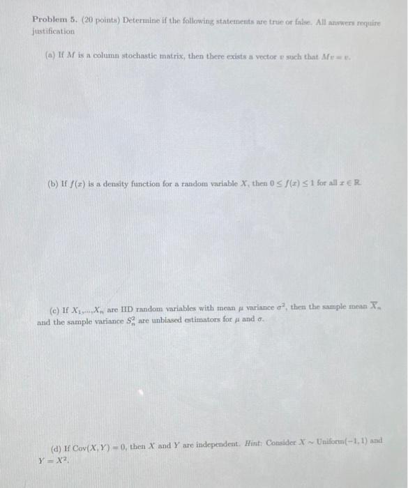 Solved Problem 5. (20 Points) Determine If The Following | Chegg.com