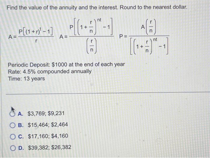 Solved Find the value of the annuity and the interest. Round | Chegg.com