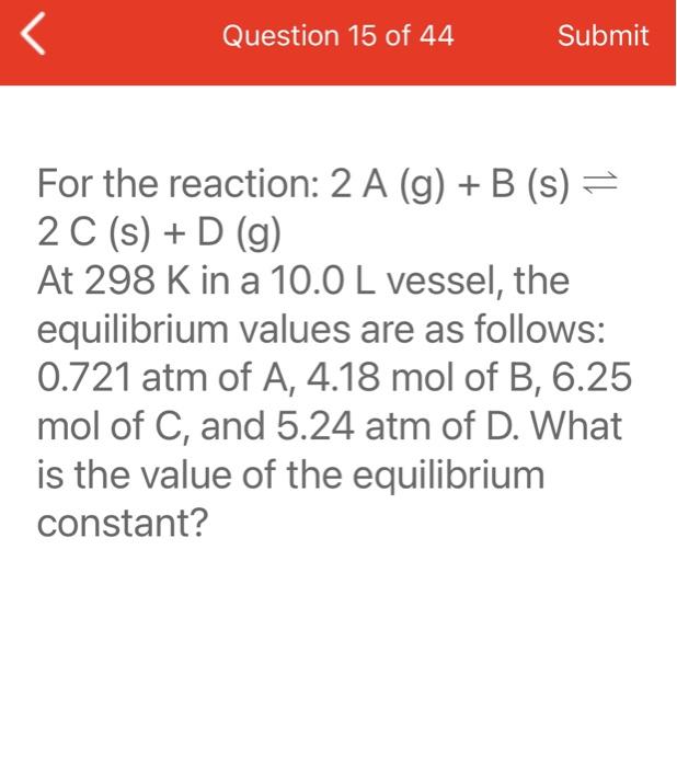 Solved L Question 14 Of 44 Submit If Kc 0 0068 For The Chegg Com