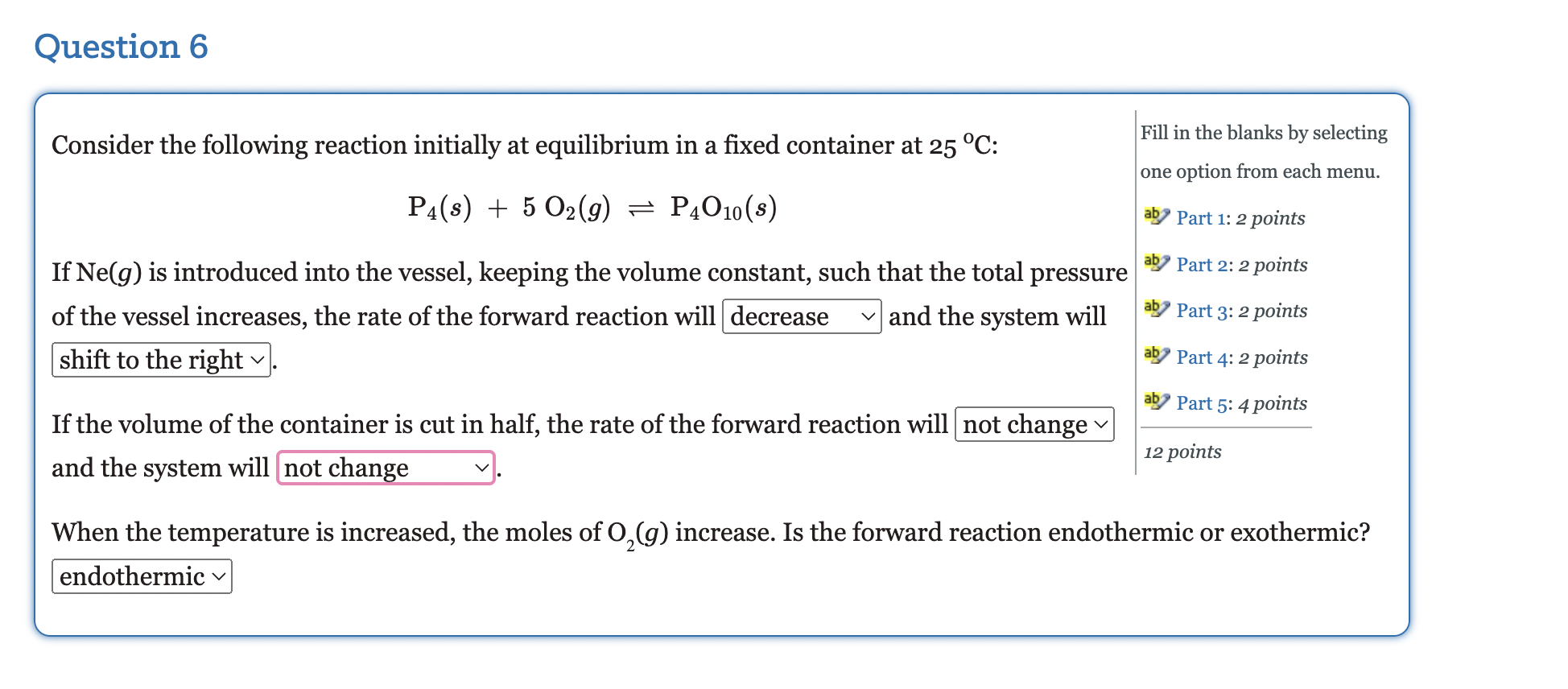 Solved Question 6Consider the following reaction initially | Chegg.com