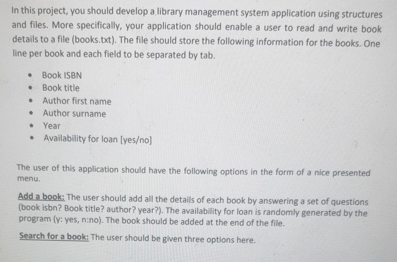 Solved In this project, you should develop a library | Chegg.com