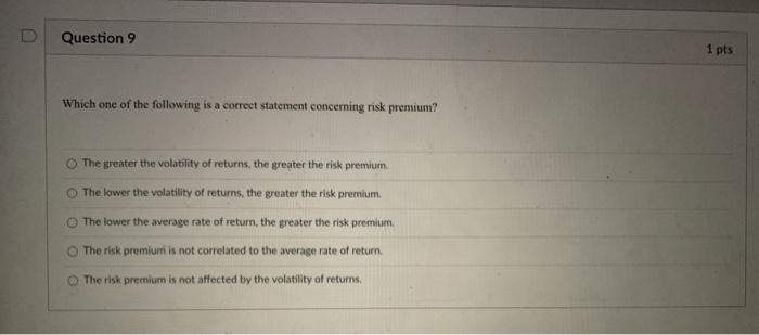 Solved D Question 9 1 pts Which one of the following is a | Chegg.com