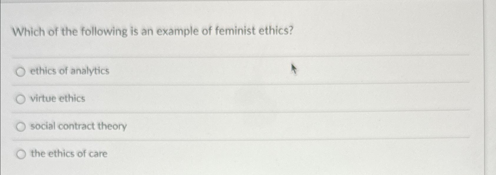 Solved Which of the following is an example of feminist
