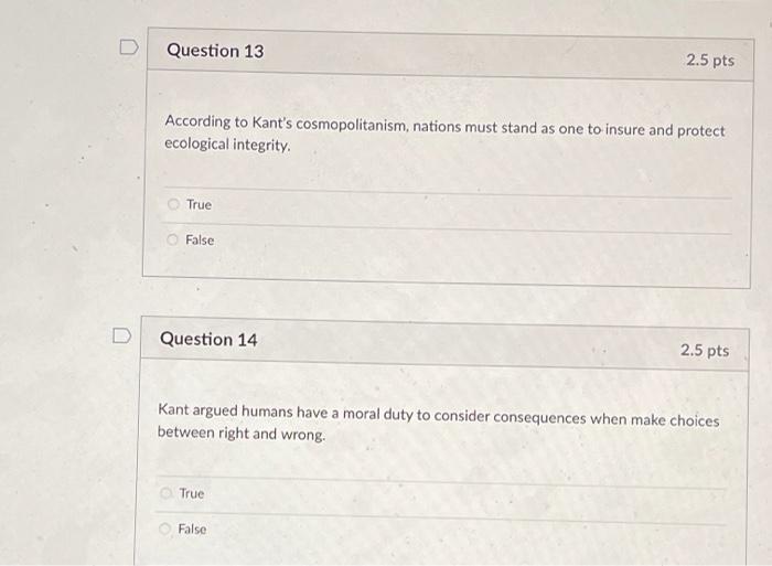 Solved D Question 13 2.5 pts According to Kant's | Chegg.com