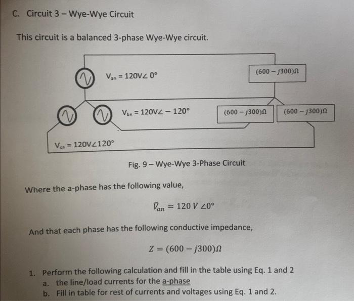 Solved C. Circuit 3-Wye-Wye Circuit This Circuit Is A | Chegg.com