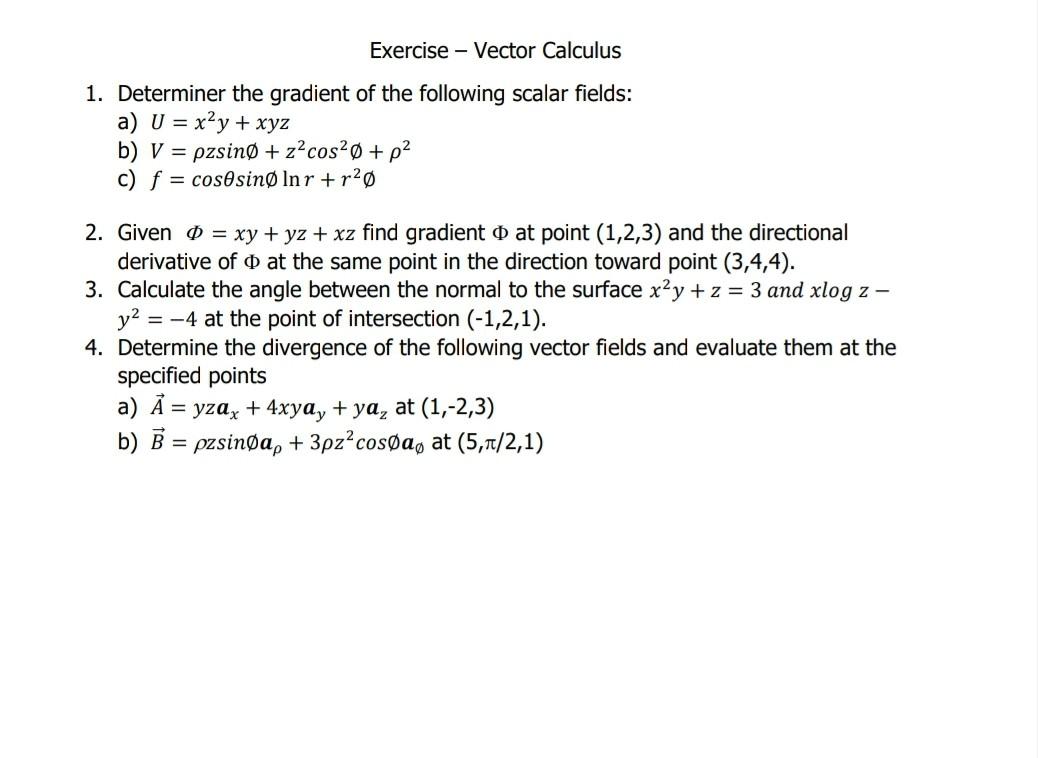 Solved Exercise - Vector Calculus 1. Determiner the gradient | Chegg.com
