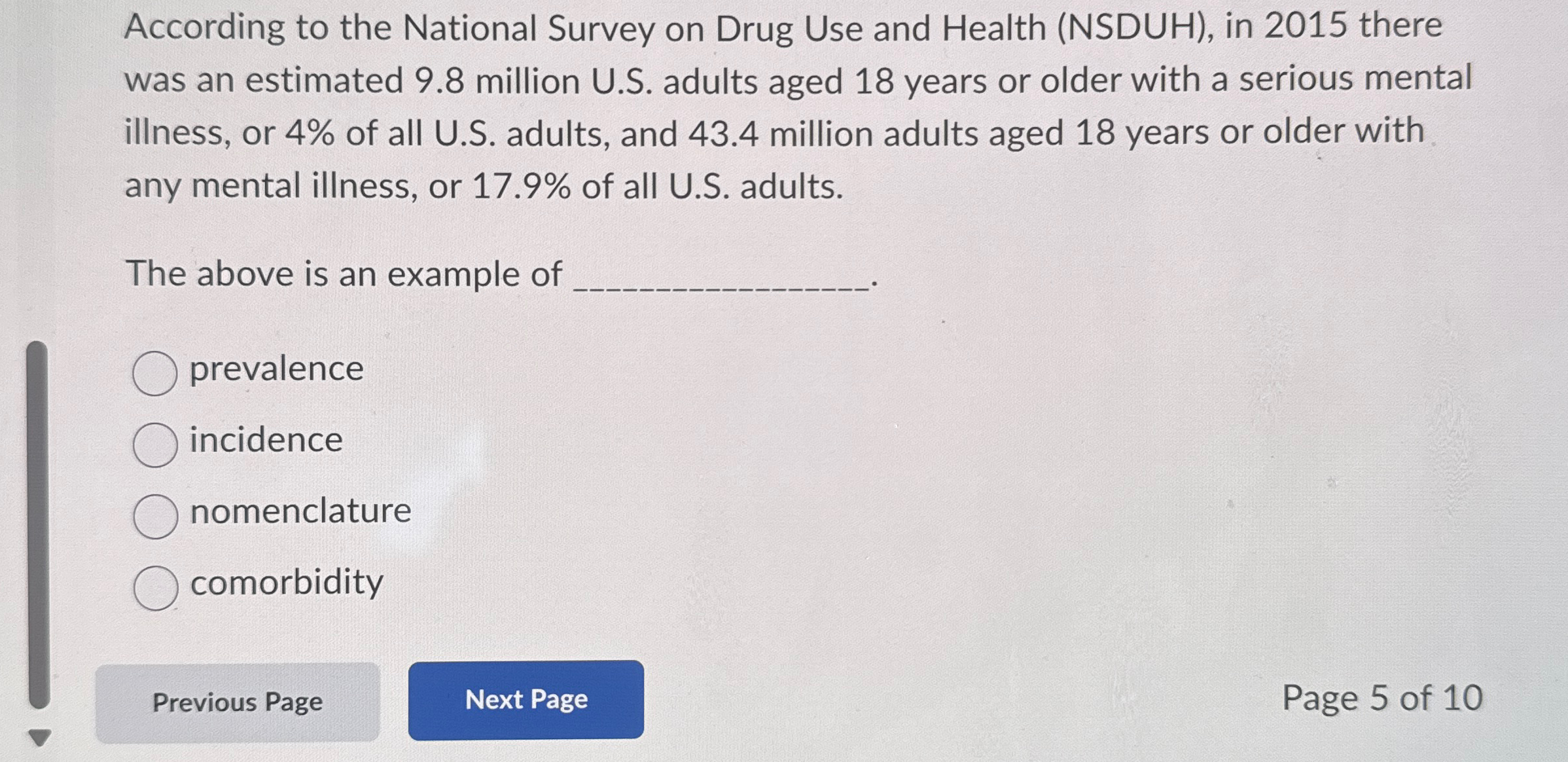 Solved According to the National Survey on Drug Use and