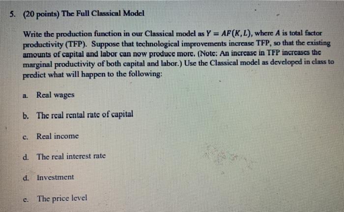Solved 5. (20 points) The Full Classical Model Write the | Chegg.com