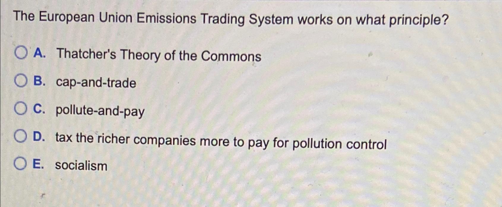 Solved The European Union Emissions Trading System Works On | Chegg.com