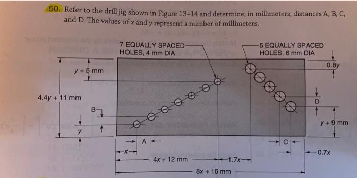 Solved 50. Refer to the drill jig shown in Figure 13-14 and | Chegg.com