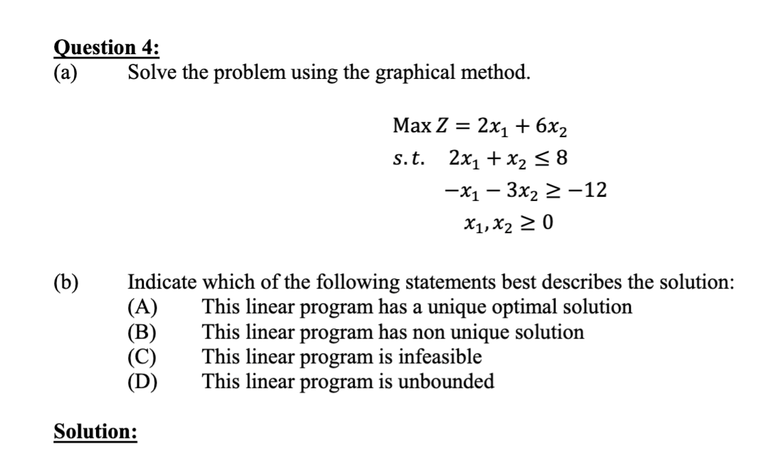 Question 4:(a) Solve the problem using the graphical | Chegg.com