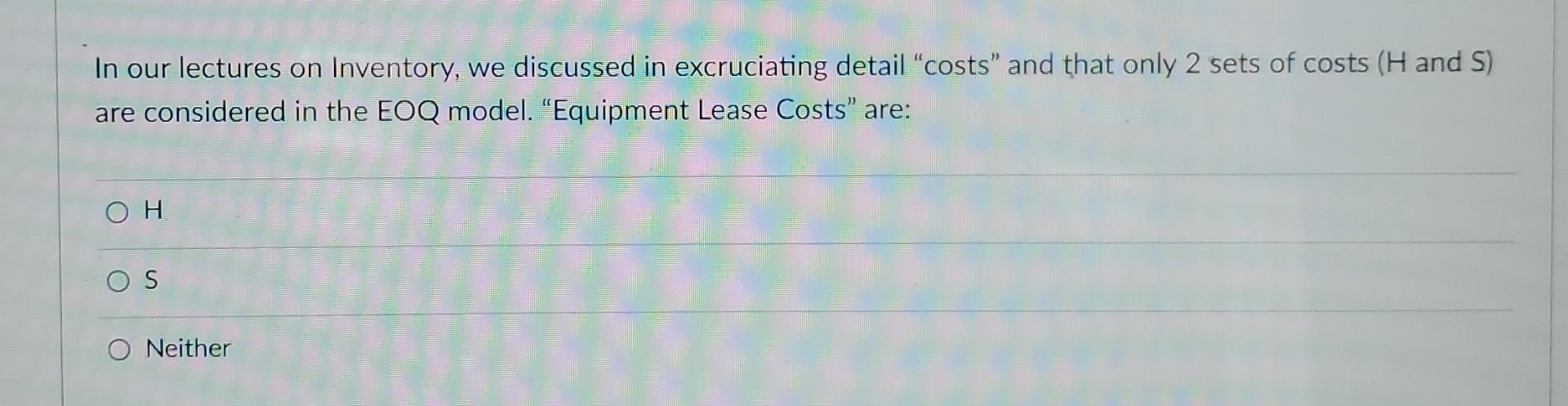 Solved In our lectures on Inventory, we discussed in | Chegg.com