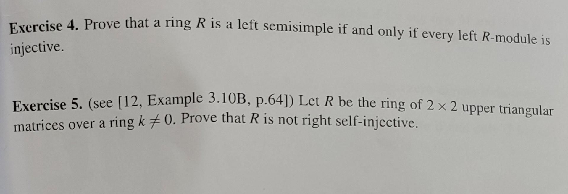 Solved Exercise 4. Prove that a ring R is a left semisimple
