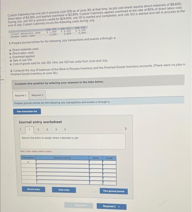 solved-custom-cabinetry-has-one-job-in-process-job-120-as-chegg
