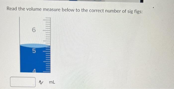 Solved Read The Volume Measure Below To The Correct Number | Chegg.com