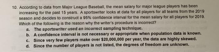 Solved 10. According to data from Major League Baseball, the | Chegg.com
