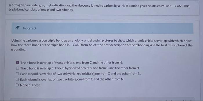 Solved A nitrogen can undergo sp hybridization and then | Chegg.com