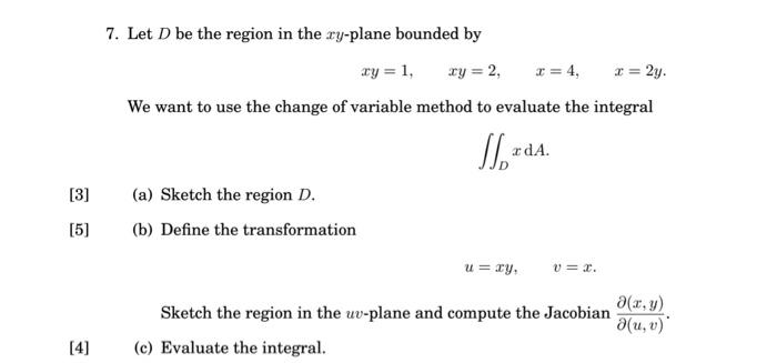 Solved 7. Let D be the region in the xy-plane bounded by cy= | Chegg.com