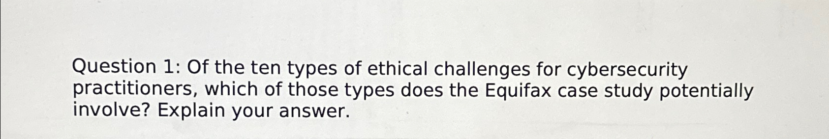 Solved Question 1: Of the ten types of ethical challenges | Chegg.com
