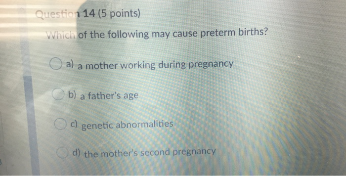Solved Question 14 5 Points Which Of The Following May Chegg