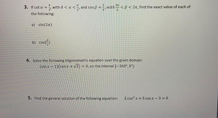 Solved 3. If Cot A = 5, With 0 