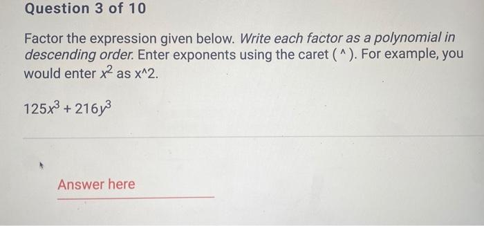 Solved Question 3 of 10 Factor the expression given below. | Chegg.com