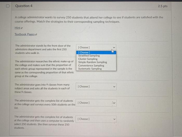 Solved Question 4 2.5 pts A college administrator wants to | Chegg.com