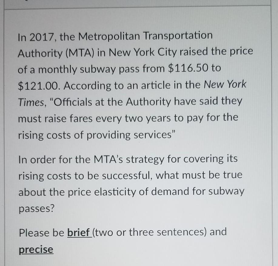 Solved In 2017, The Metropolitan Transportation Authority | Chegg.com