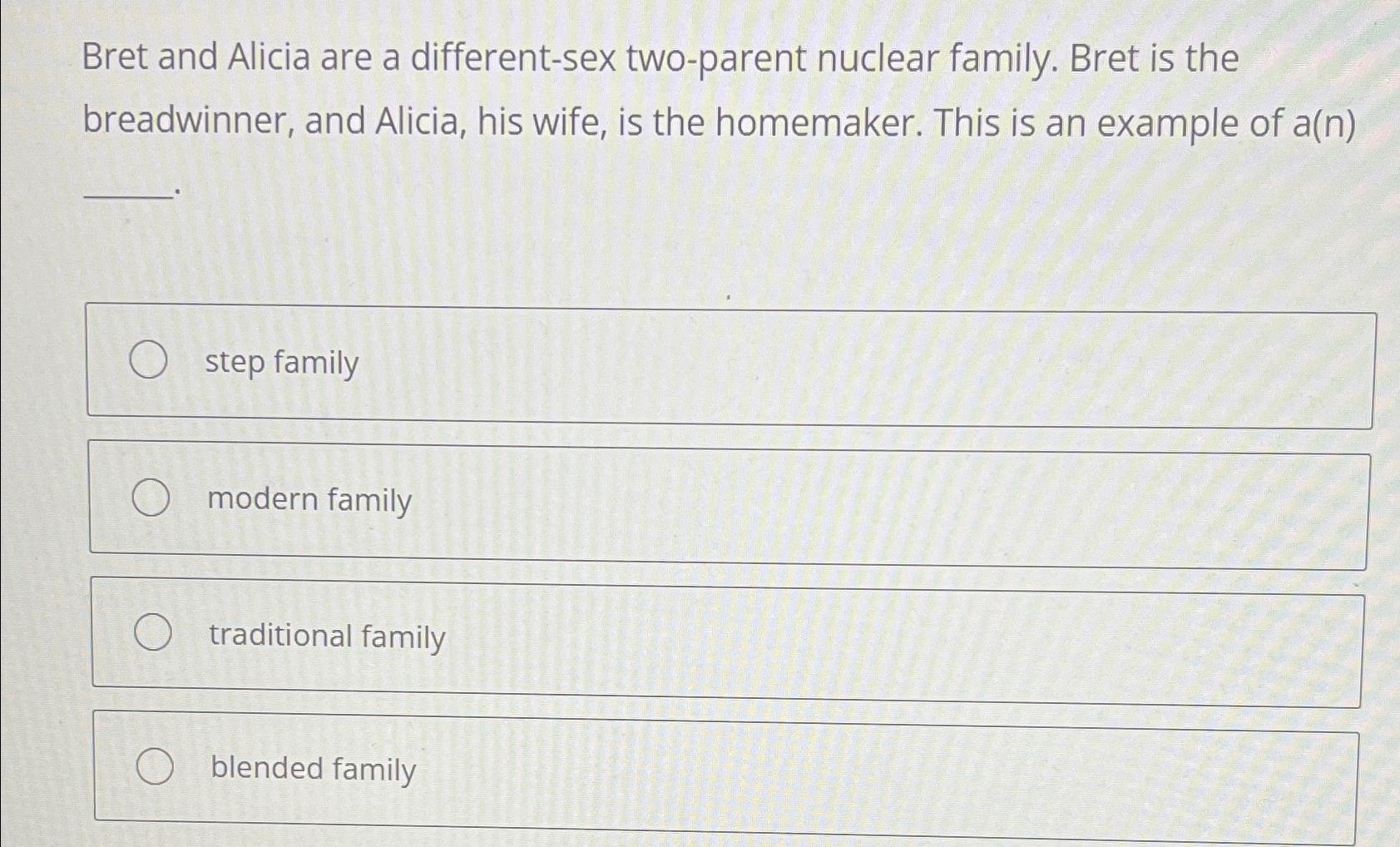 Solved Bret and Alicia are a different-sex two-parent | Chegg.com