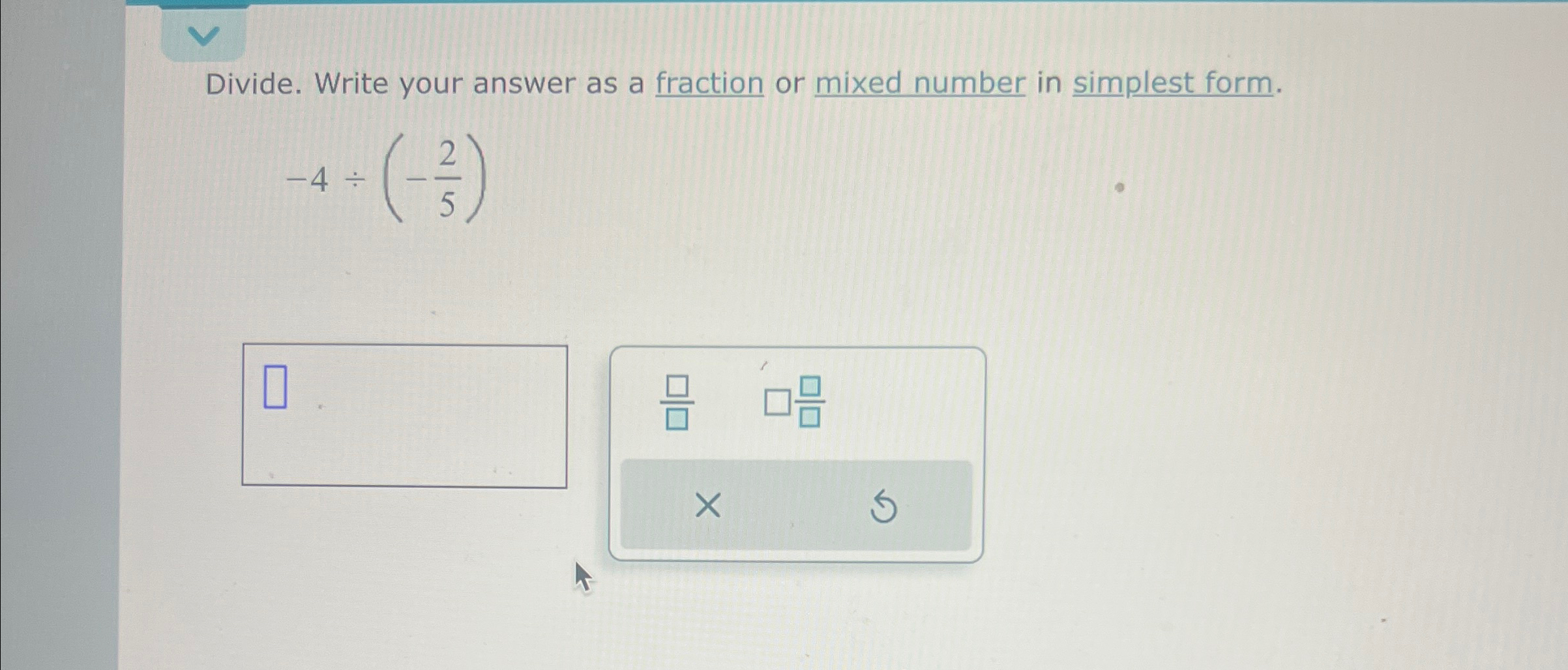 Solved Divide. Write your answer as a fraction or mixed | Chegg.com