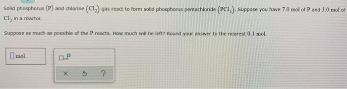 Solved: Solid Phosphorus (P) And Chlorine (Clą) Gas React | Chegg.com