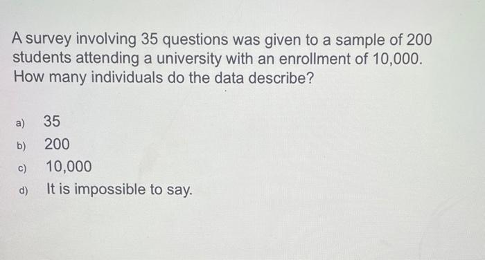 Solved A survey involving 35 questions was given to a sample | Chegg.com
