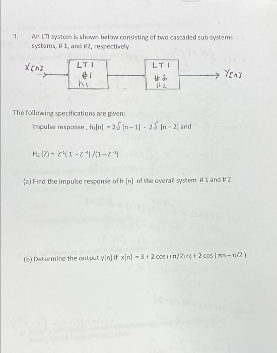Solved An LTI system is shown below consisting of two | Chegg.com