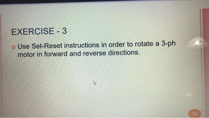 Solved EXERCISE - 2 . There are two start buttons to | Chegg.com