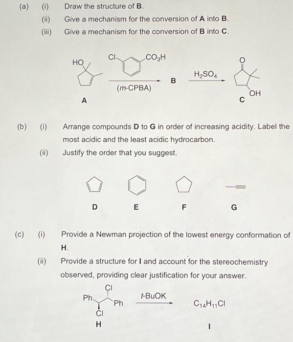 Solved (a) (i) Draw The Structure Of B (ii) Give A Mechanism | Chegg.com